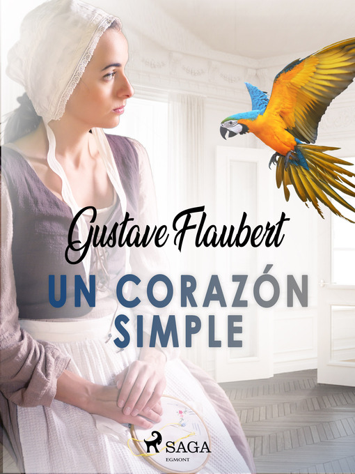 Title details for Un corazón simple by Gustave Flaubert - Available